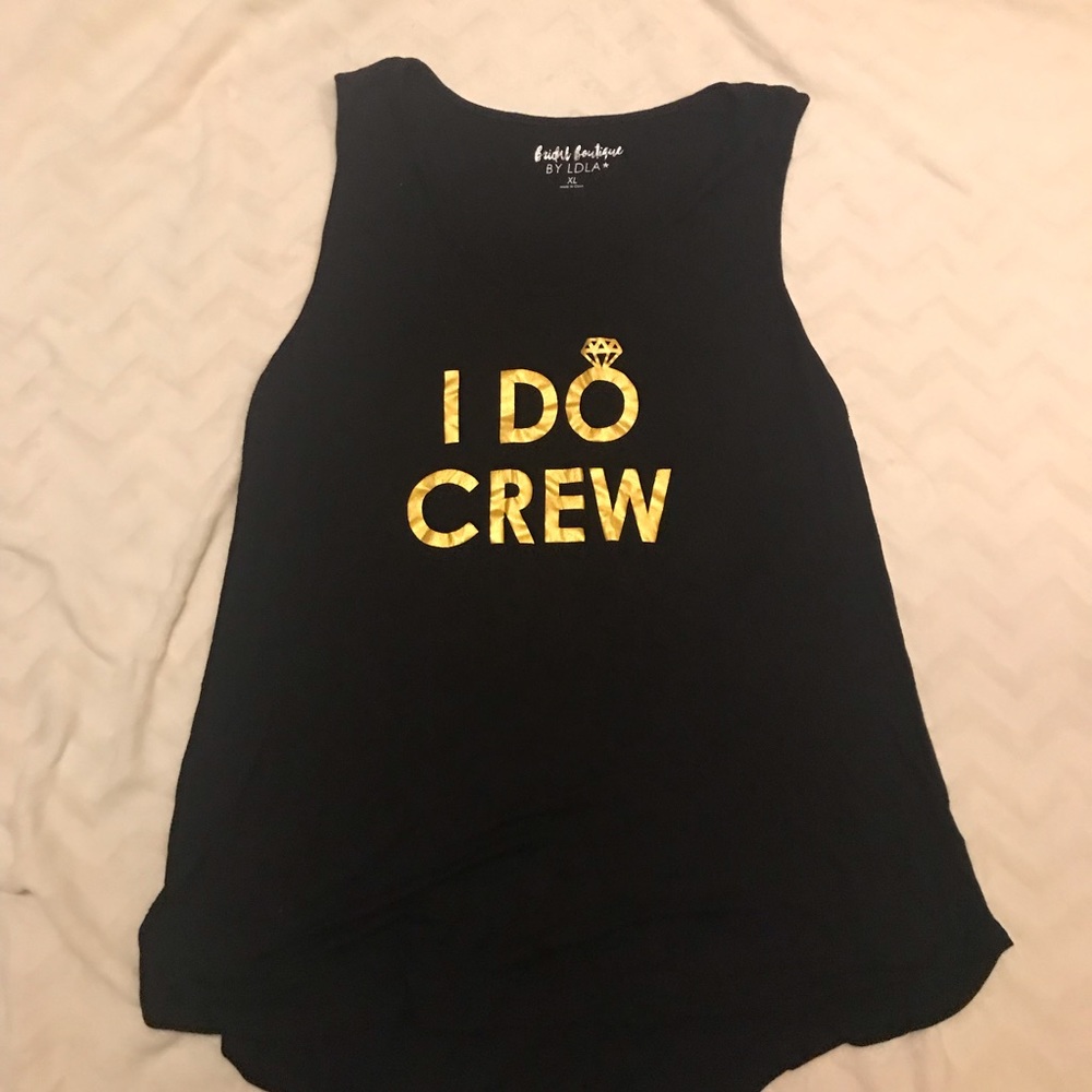 I do crew bridal party tank top! Size XL 💛